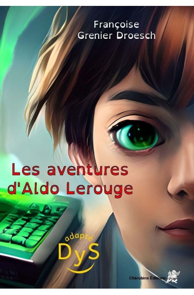 Les aventures d'Aldo Lerouge