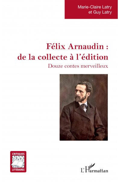 Félix Arnaudin : de la collecte à l'édition