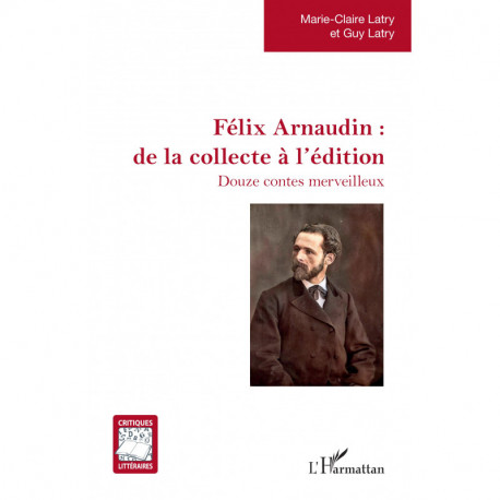 Félix Arnaudin : de la collecte à l'édition Recto