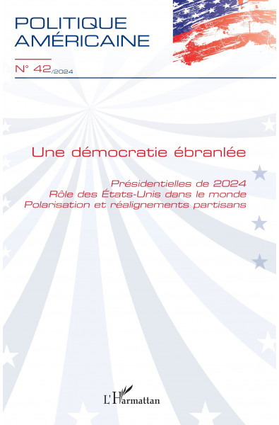 Une démocratie ébranlée - N° 422024