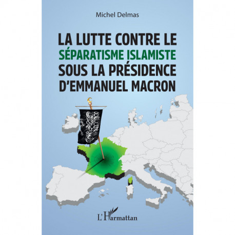 La lutte contre le séparatisme islamiste sous la présidence d'Emmanuel Macron Recto