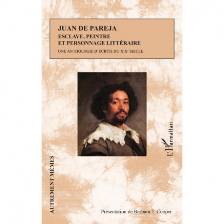 Juan de Pareja. Esclave, peintre et personnage littéraire Recto