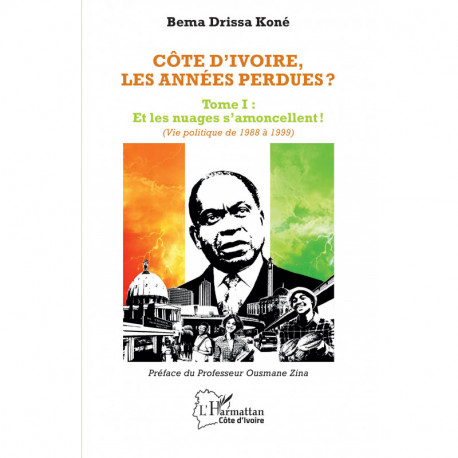 Côte d'Ivoire, les années perdues ? - Tome 1 Recto