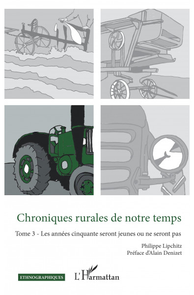 Chroniques rurales de notre temps - Tome 3