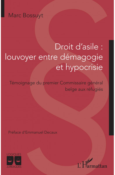 Droit d'asile : louvoyer entre démagogie et hypocrisie