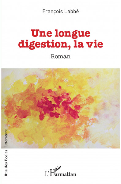 Une longue digestion, la vie
