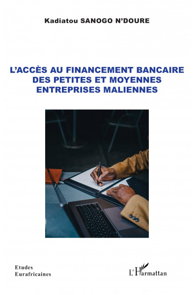 L'accès au financement bancaire des petites et moyennes entreprises maliennes