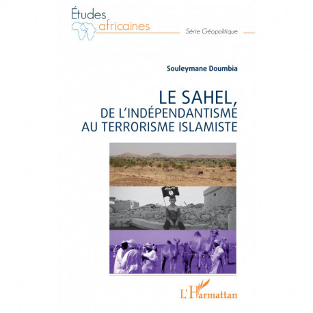 Le Sahel, de l'indépendantisme au terrorisme islamiste Recto