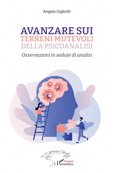 Avanzare sui terreni mutevoli della psicoanalisi