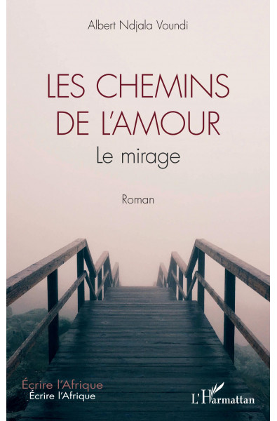 Les chemins de l'amour