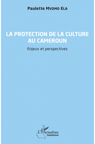 La protection de la culture au Cameroun