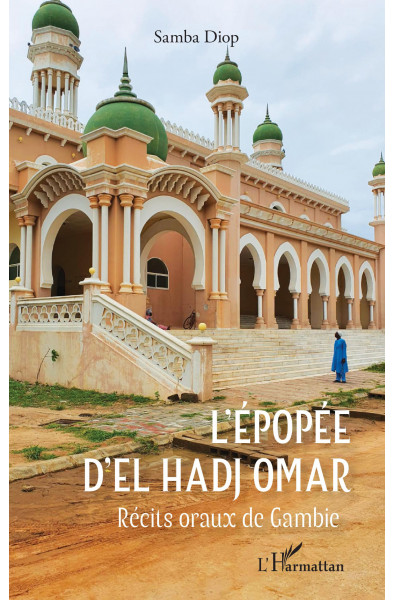 L'épopée d'El Hadj Omar