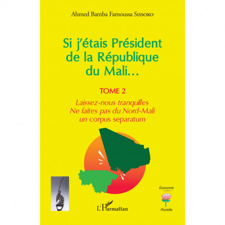 Si j'étais Président de la République du Mali... - Tome 2 Recto