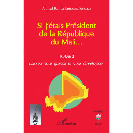 Si j'étais Président de la République du Mali... - Tome 3 Recto
