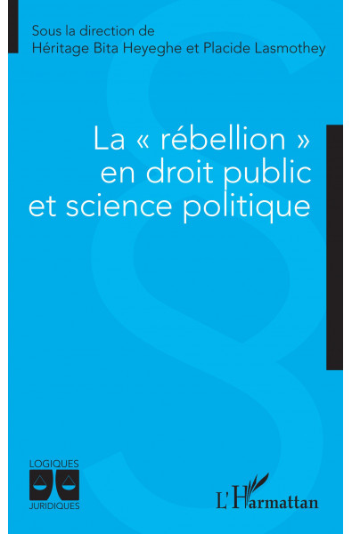 La "rébellion" en droit public et science politique