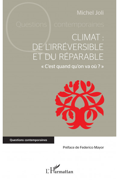 Climat : de l'irréversible et du réparable