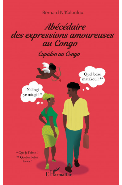 Abécédaire des expressions amoureuses au Congo