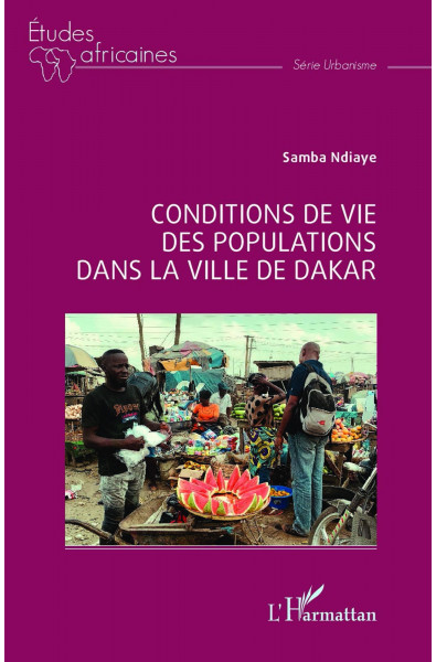 Conditions de vie des populations dans la ville de Dakar
