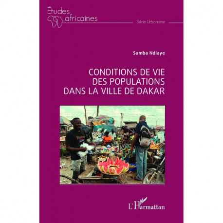 Conditions de vie des populations dans la ville de Dakar Recto
