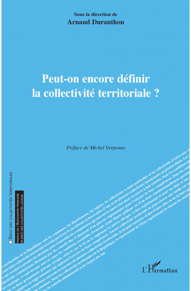 Peut-on encore définir la collectivité territoriale ?