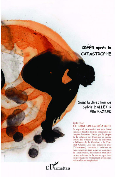 Créer après la catastrophe