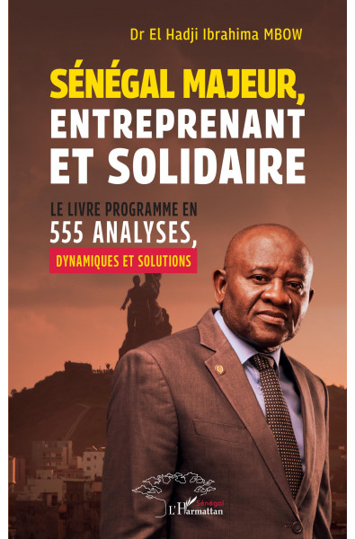 Sénégal majeur, entreprenant et solidaire