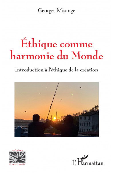 Ethique comme harmonie du monde