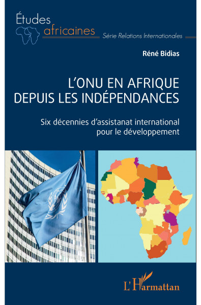 L'ONU en Afrique depuis les indépendances