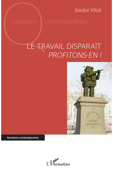 Le travail disparaît