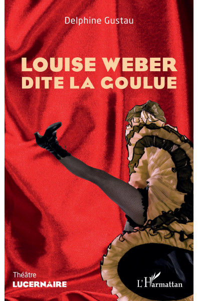 Louise Weber dite la Goulue