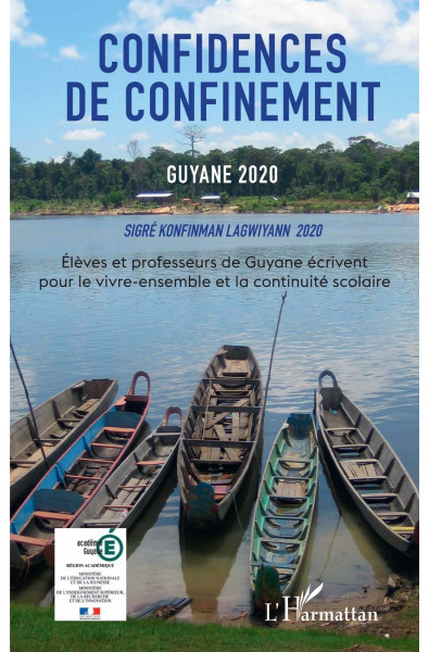 Confidences de confinement Guyane 2020 Sigré konfinman Lagwiyann 2020