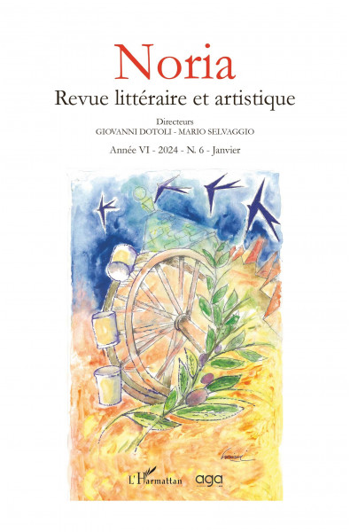 Noria revue littéraire et artistique Année VI-2024 - N.6 - Janvier