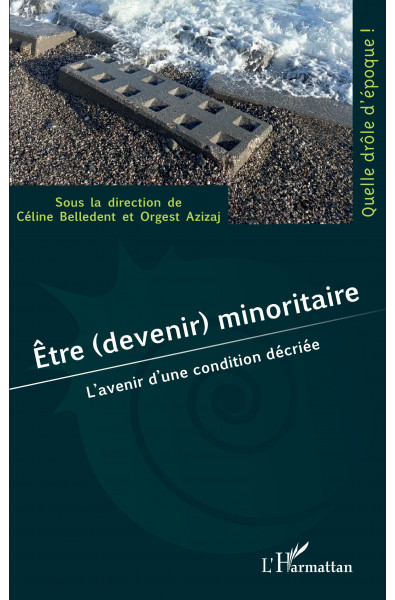 Être (devenir) minoritaire