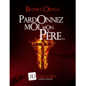 Pardonnez moi mon Père Recto 