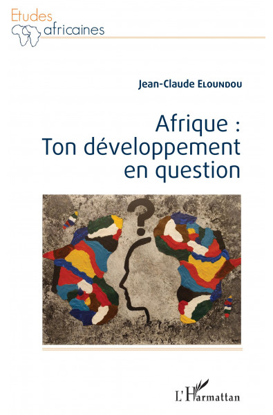 Afrique : ton développement en question