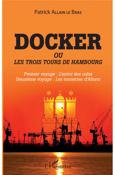Docker ou Les trois tours de Hambourg