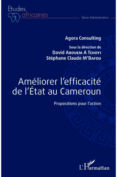 Améliorer l'efficacité de l'Etat au Cameroun
