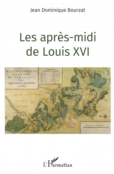 Les après-midi de Louis XVI