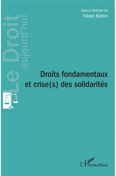 Droits fondamentaux et crise(s) des solidarités