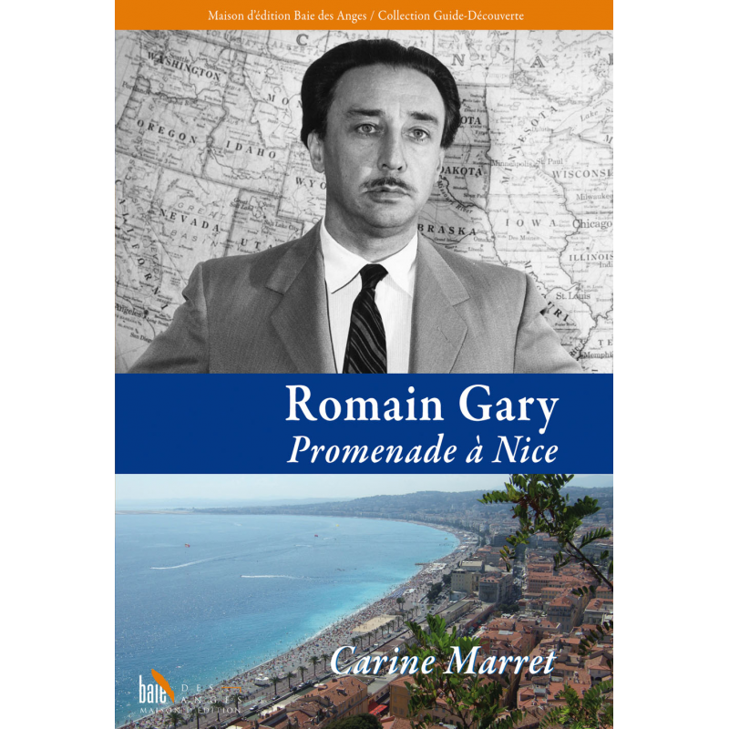 Romain Gary Promenade à Nice Romain Gary Promenade à Nice