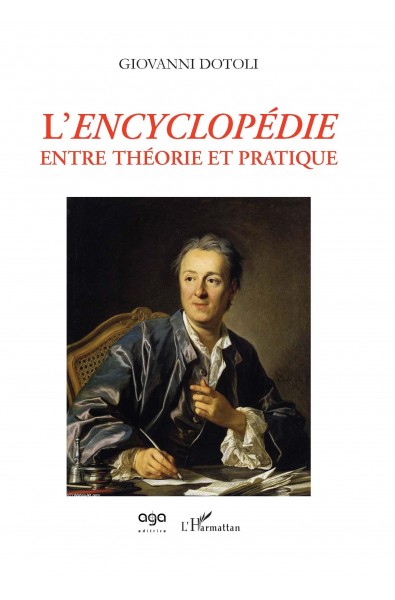 L'Encyclopédie entre théorie et pratique