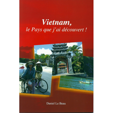 Vietnam, le pays que j'ai découvert ! Recto