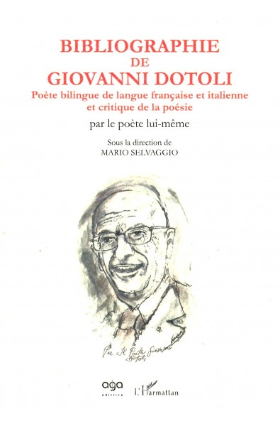 Bibliographie de Giovanni Dotoli, poète bilingue de langue française et italienne et criti