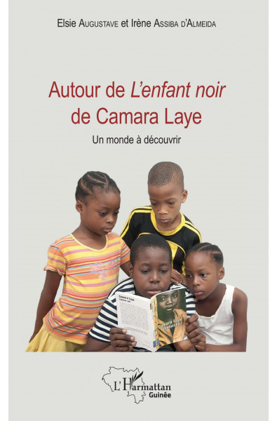 Autour de L'enfant noir de Camara Laye