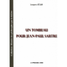 Un tombeau pour Jean-Paul Sartre