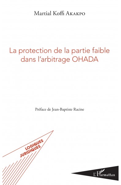 La protection de la partie faible dans l'arbitrage OHADA