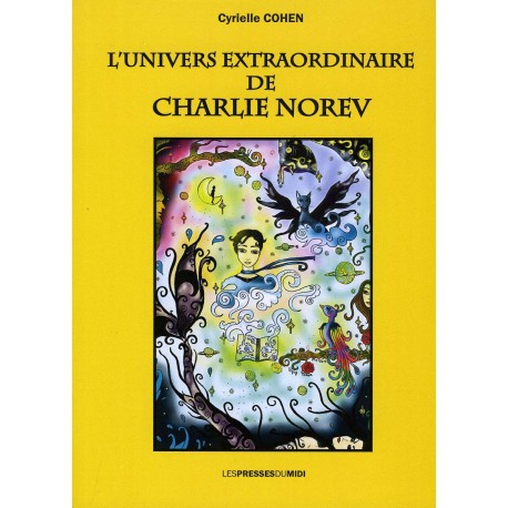L'univers extraordinaire de Charlie Norev Recto