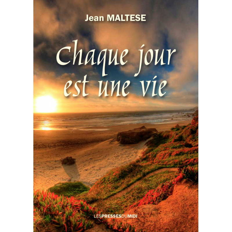 Chaque jour est une vie Chaque jour est une vie
