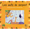 Les œufs de serpents