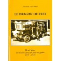 Le Dragon de l'Est. Henri Maux en mission dans la Chine en guerre 1937-1939 Recto 
